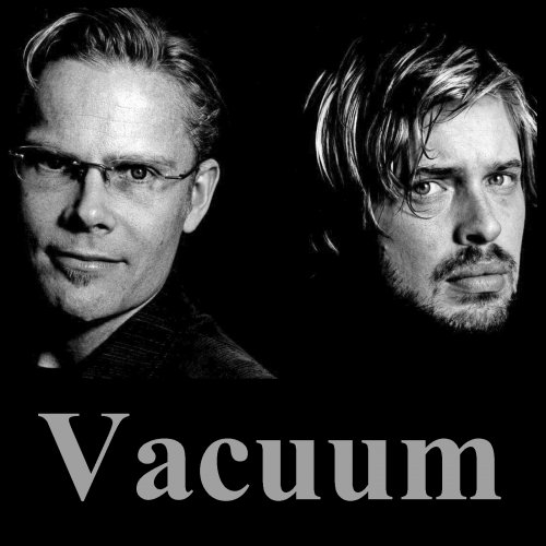 Vacuum - Discography (1996-2008) Lossless