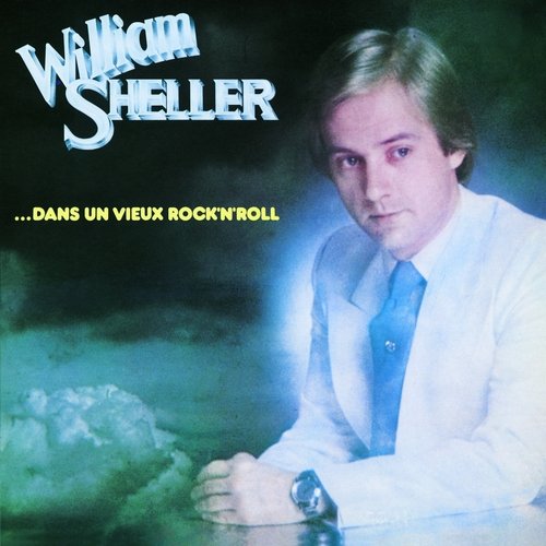 William Sheller - ...Dans un vieux rock'n'roll (1976)