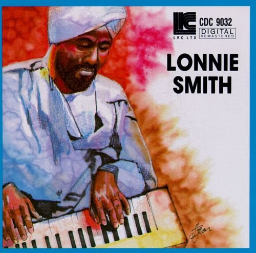 Dr. Lonnie Smith -  Lonnie Smith: Sonny Lester Collection