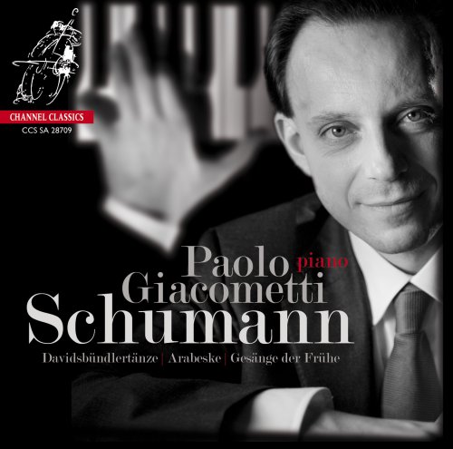 Paolo Giacometti - Schumann: Piano Works (2009) [SACD]