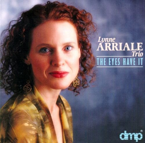 Lynne Arriale Trio - The Eyes Have It (1994)