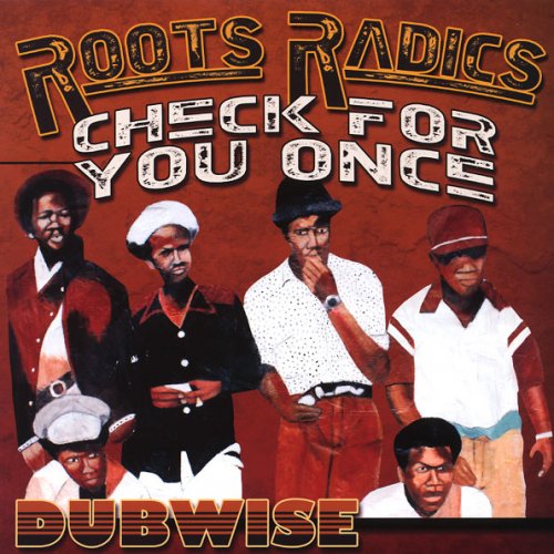 Roots Radics - Check For You Once Dubwise (2015) Vinyl