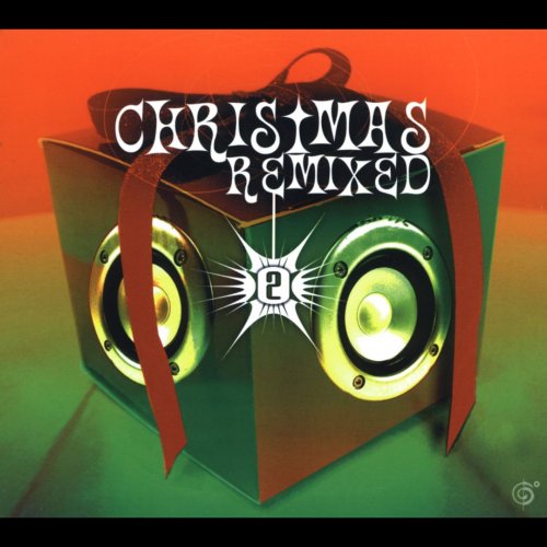 VA - Christmas Remixed 2 (2005)