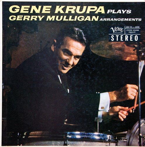 Gene Krupa ‎- Gene Krupa Plays Gerry Mulligan Arrangements (1958) [Vinyl]