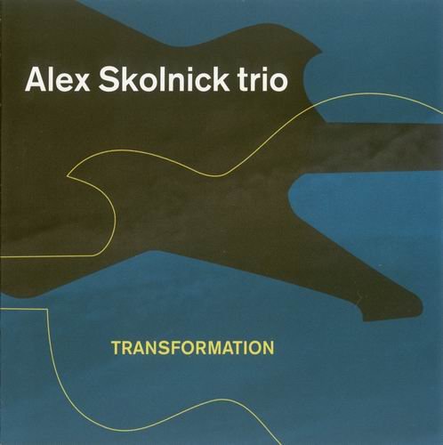 Alex Skolnick Trio - Transformation (2004) 320 kbps+CD Rip