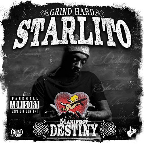 Starlito - Manifest Destiny (2017)