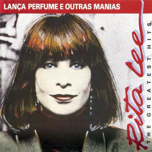 Rita Lee - Lança Perfume e Outras Manias (The Greatest Hits) (1992)