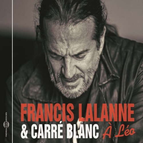 Francis Lalanne - À Léo (2017)