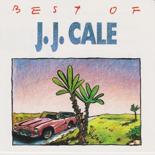 J.J. Cale - Best Of J.J. Cale (1989)