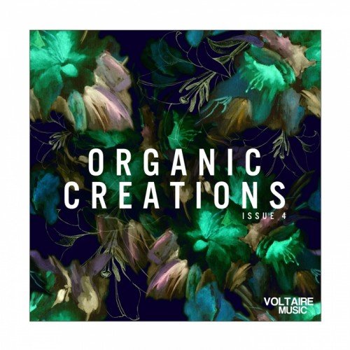 VA - Organic Creations Issue 4 (2017)