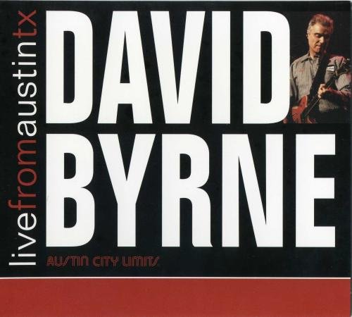 David Byrne - Live from Austin TX (2007)