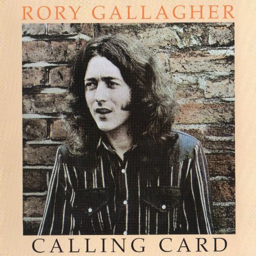 Rory Gallagher - Calling Card (1988)