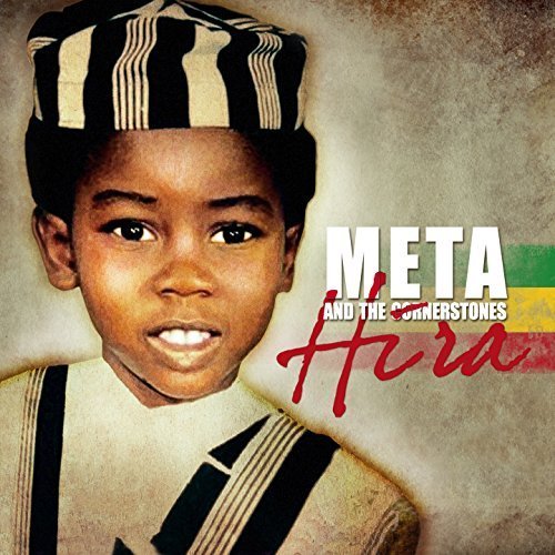 Meta and The Cornerstones - Hira (2017)