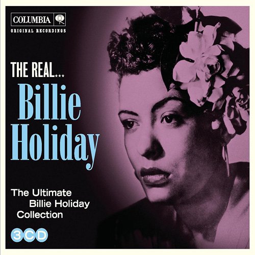 Billie Holiday - The Real... Billie Holiday (The Ultimate Collection) (2011)