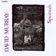 David Murray - Spirituals (1988)