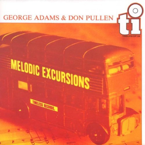George Adams & Don Pullen - Melodic Excursions (1982)