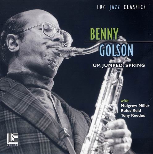 Benny Golson - Up, Jumped, Spring (1990) 320 kbps+CD Rip