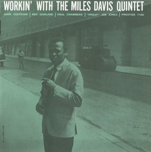 The Miles Davis Quintet - Workin’ With The Miles Davis Quintet (1960) [2014 SACD]