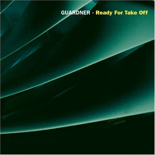 Guardner - Ready For Take Off (2007)