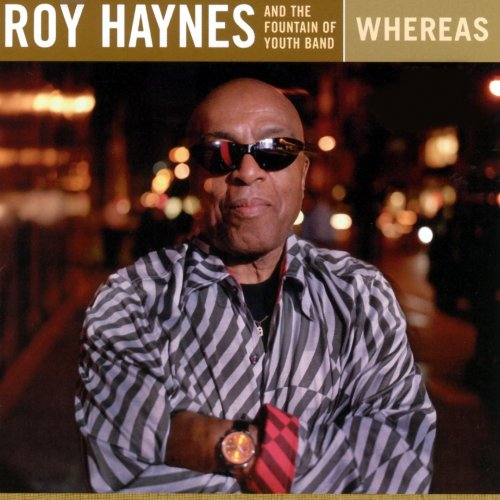 Roy Haynes -  Whereas (2006)