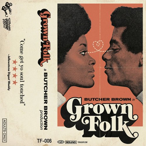 Butcher Brown - Grown Folk (2015)
