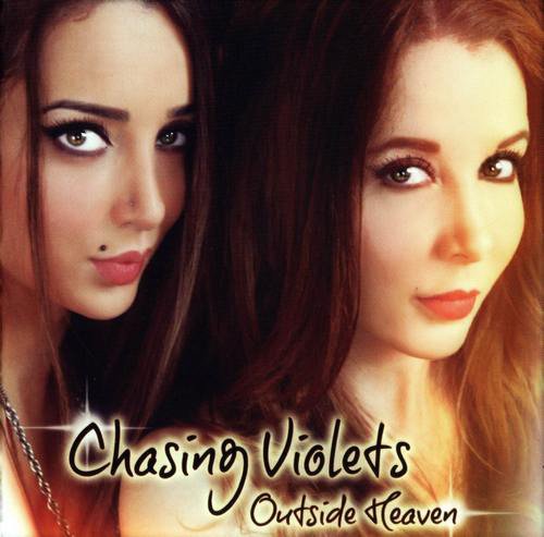 Chasing Violets - Outside Heaven (2012) Lossless