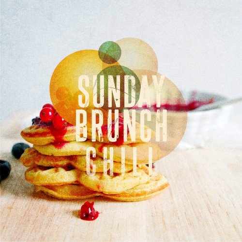 VA - Sunday Brunch Chill Vol. 2 (2017)