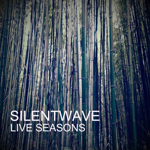 Silentwave - Live Seasons (feat. Yoshinori Noguchi) (2017)