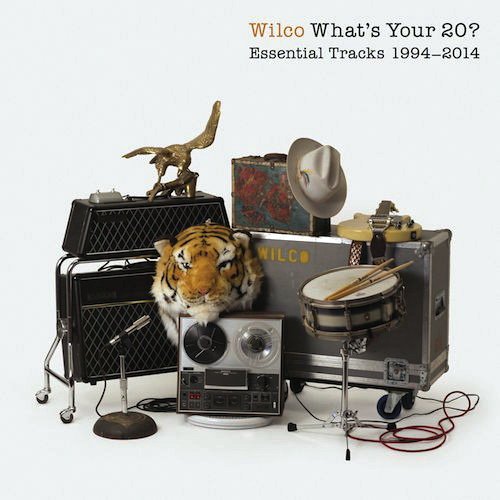 Wilco - What's Your 20? Essential Tracks 1994-2014 (2014) [HDtracks]