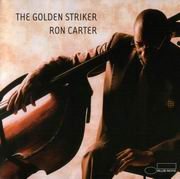 Ron Carter - The Golden Striker (2003) 320 kbps