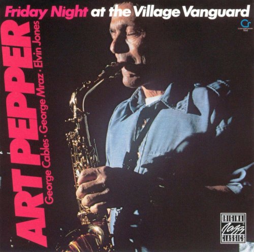 Art Pepper - Friday Night at the Village Vanguard (1991)