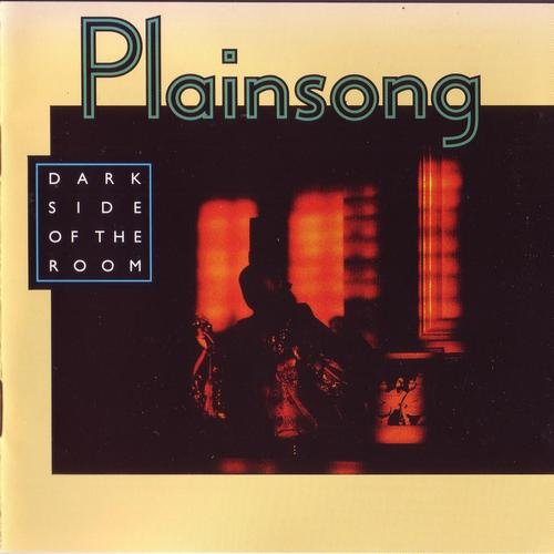 Plainsong - Dark Side Of The Room (1993)