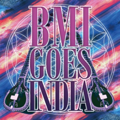 BMI Goes India - BMI Goes India (2016)