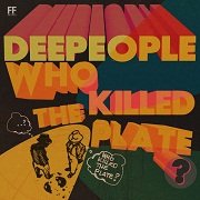 Deepeople - Who Killed The Plate? (2017)