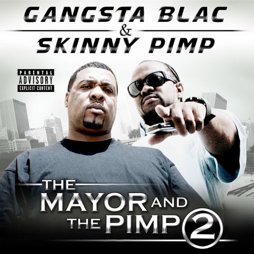 Gangsta Blac - The Mayor and The Pimp 2 (2017)