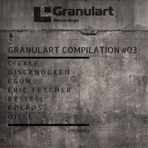 VA - Granulart Compilation #03 (2017)