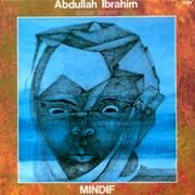 Abdullah Ibrahim -  Mindif (1988)