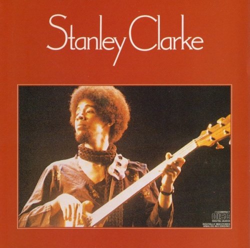 Stanley Clarke - Stanley Clarke (1974)