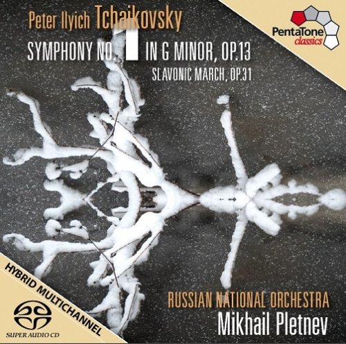 Mikhail Pletnev , Russian National Orchestra - Tchaikovsky: Symphony 1 & Marche Slave (2012) [SACD]