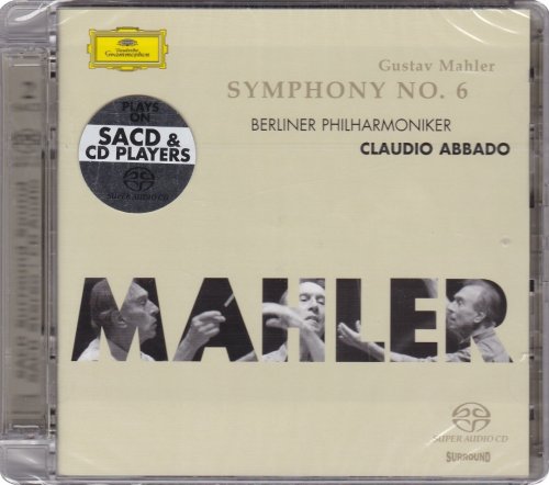 Claudio Abbado, Berliner Philharmoniker - Mahler: Symphony 6 in A minor (2005) [HDtracks]