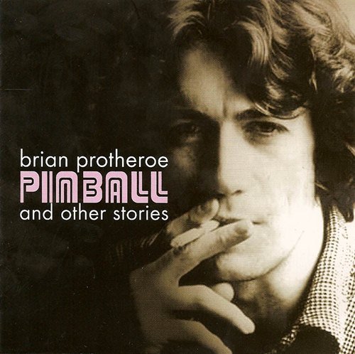 Brian Protheroe - Pinball And Other Stories (2006)
