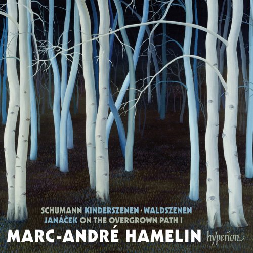 Marc-Andre Hamelin - Schumann: Kinderszenen & Waldszenen; Janacek: On the overgrown path I (2014) [Hi-Res]