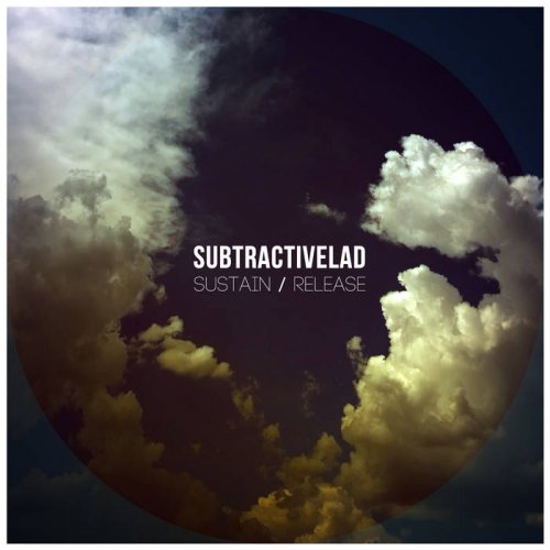SubtractiveLAD - Sustain/Release (2017)