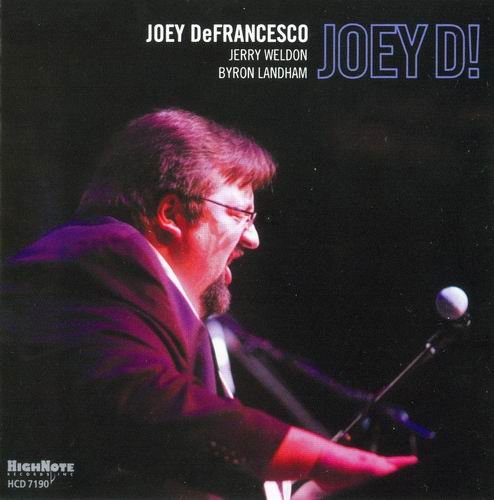 Joey DeFrancesco - Joey D! (2008) 320 kbps