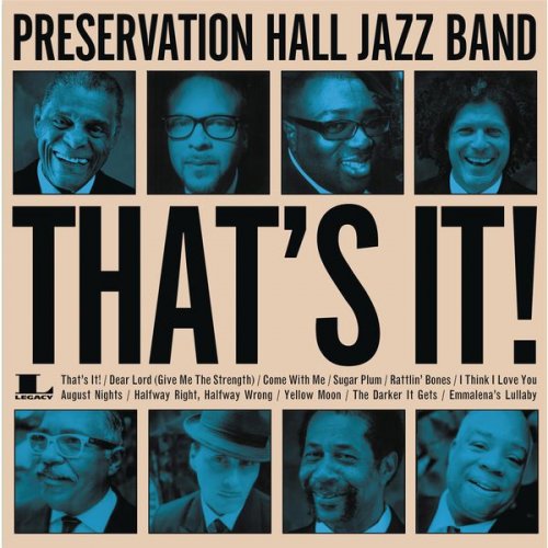 Preservation Hall Jazz Band - That's It! (2013) [Hi-Res]