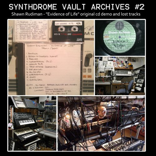 Shawn Rudiman - Synthdrome Vault Archives #2 "Evidence Of Life" (2017)