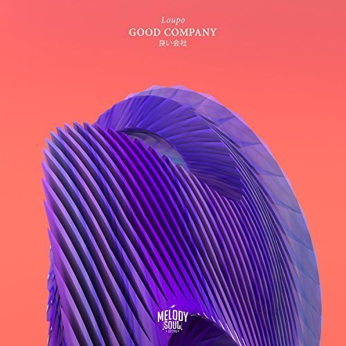 Loupo - Good Company (2017)