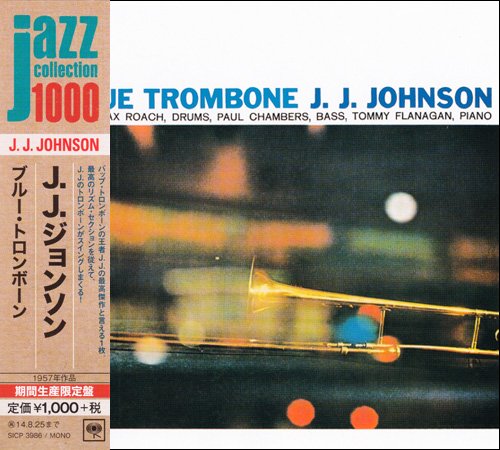 J. J. Johnson - Blue Trombone (1957) [2014 Japan Jazz Collection 1000] CD-Rip