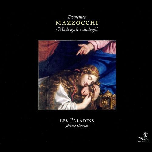 Les Paladins, Jerome Correas - Mazzocchi - Madrigali & dialoghi (2006)