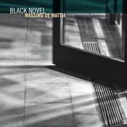 Massimo De Mattia - Black Novel (2012) 320 kbps